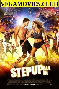 Download Step Up All In (2014) Dual Audio {Hindi-English} 480p [400MB] | 720p [950MB] –