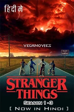 Download Stranger Things (Season 1 – 3) Dual Audio [Hindi + English] Netflix Series 480p [200MB] | 720p [400MB] | 1080p [1GB] –