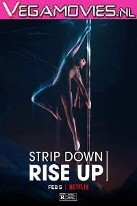 Download Netflix Strip Down Rise Up (2021) HDRip English 720p [600MB] HEVC HDRip –