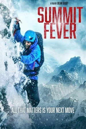 Download Summit Fever (2022) BluRay {English With Subtitles} Full Movie 480p [350MB] | 720p [950MB] | 1080p [2.5GB] –