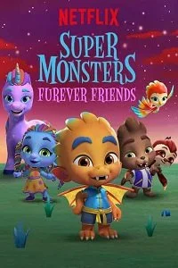 Download Super Monsters Furever Friends (2019) Dual Audio Hindi 480p [200MB] || 720p [600MB] –