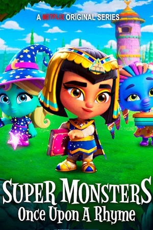 Download Super Monsters: Once Upon A Rhyme (2021) WEB-DL Dual Audio {Hindi-English} 480p [50MB] | 720p [230MB] | 1080p [550MB] |