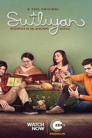 Download Sutliyan (2022) Season 1 Hindi Complete ZEE5 Original WEB Series 480p | 720p | 1080p WEB-DL –