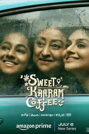 Download Sweet Kaaram Coffee (2023) Season 1 Hindi Complete WEB Series Amazon WEB-DL 480p | 720p | 1080p –