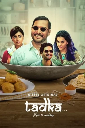 Download Tadka – ZEE5 Original (2022) WEB-DL Hindi Full Movie 480p [350MB] | 720p [1GB] | 1080p [3GB] –