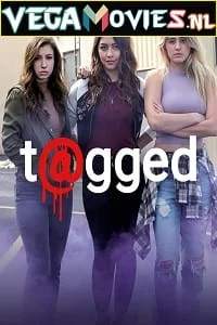 Download Tagged (2016) Season 1 Complete English WEB Series 720p [200MB] WEB-DL –