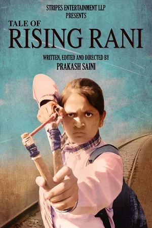 Download Tale of Rising Rani (2022) Hindi Full Movie 480p [350MB] | 720p [1.2GB] | 1080p [3.3GB] –