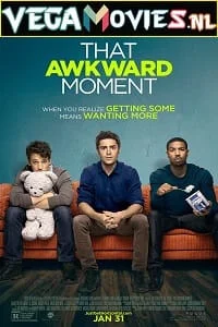 Download That Awkward Moment (2014) {English With Subtitles} 480p [300MB] | 720p [650MB] –