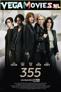 Download The 355 (2022) English Full Movie 480p [550MB] | 720p [850MB] | 1080p [1.8GB] –