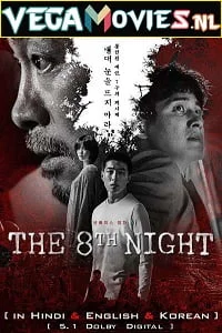 Download The 8th Night (2021) Netflix Dual Audio {Hindi-English} 480p [400MB] | 720p [1.2GB] | 1080p [2.5GB] –