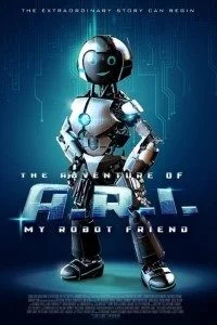 Download The Adventure of A.R.I. My Robot Friend (2020) Full Movie In English 480p [350MB] | 720p [1GB] –