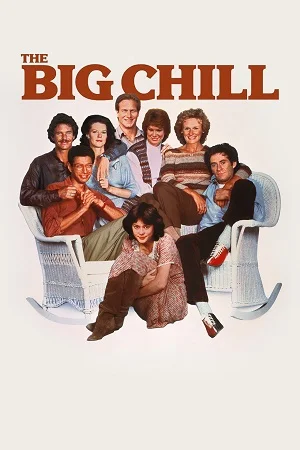 Download The Big Chill (1983) Dual Audio {Hindi-English} BluRay 480p [500MB] | 720p [1GB] | 1080p [1.8GB] |