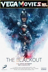 Download The Blackout (2019) Dual Audio [Hindi-English] 480p [300MB] | 720p [700MB] | 1080p [1.1GB] –