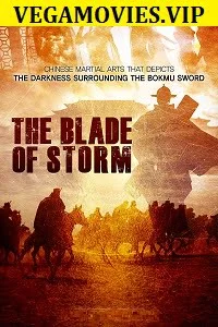 Download The Blade of Storm (2019) Dual Audio {Hindi-English} 480p [300MB] | 720p [700MB] –