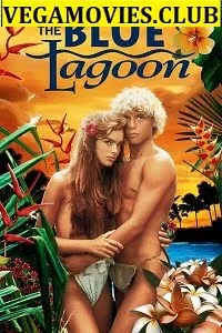 Download [18+] The Blue Lagoon (1980) Full Movie in English 480p [350MB] | 720p [850MB] –