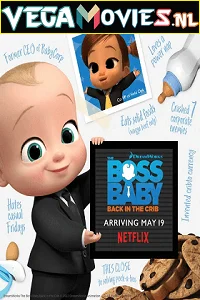 Download The Boss Baby: Back in the Crib (2022) Season 1 Complete Netflix Original WEB Series 480p | 720p WEB-DL –