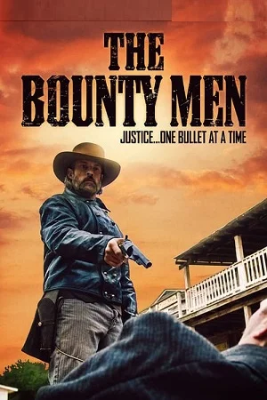 Download The Bounty Men (2020) BluRay Dual Audio {Hindi-English} 480p [300MB] | 720p [900MB] –