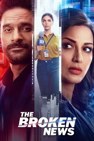 Download The Broken News Season 1 (2022) Hindi ZEE5 Complete Web Series 480p | 720p | 1080p WEB-DL –