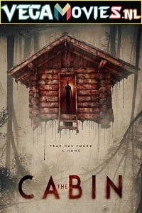 Download The Cabin (2018) Dual Audio {Hindi-English} 480p [300MB] | 720p [800MB] –