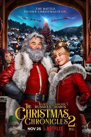 Download The Christmas Chronicles 2 (2020) Dual Audio {Hindi-English} 480p [400MB] | 720p [1.2GB] | 1080p [2.5GB] –