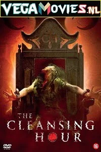 Download The Cleansing Hour (2019) English 480p [450MB] | 720p [800MB] –