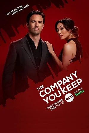 Download The Company You Keep (2023) Season 1 Complete ABC Original English WEB Series 720p [250MB] WEB-DL –