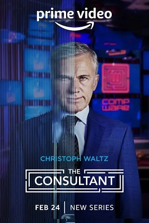 Download The Consultant – Amazon Original (2023) Season 1 Dual Audio {Hindi-English} 480p | 720p | 1080p WEB-DL –