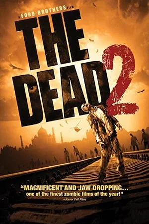 Download The Dead 2: India (2013) Dual Audio {Hindi-English} 480p [350MB] | 720p [850MB] | 1080p [1.7GB] –