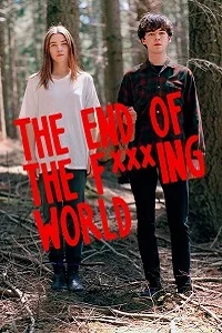 Download The End of the Fucking World (Season 1 & 2) Dual Audio [Hindi-English] Complete Netflix Web Series 480p [160MB] | 720p [200MB] –