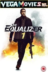 Download The Equalizer (2014) Dual Audio {Hindi-English} 480p [400MB] | 720p [1GB] | 1080p [1.9GB] –