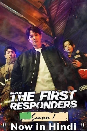 Download The First Responders (Season 1) Dual Audio {Hindi-Korean} 480p | 720p | 1080p WEB-DL –