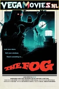 Download The Fog (1980) Dual Audio {Hindi-English} BluRay 480p [300MB] | 720p [900MB] | 1080p [2GB] –