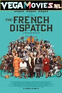 Download The French Dispatch (2021) {English With Subtitles} 480p [450MB] | 720p [900MB] –