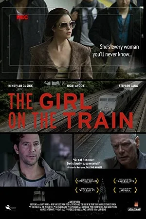 Download The Girl on the Train (2014) Dual Audio {Hindi-English} 480p [300MB] | 720p [1GB] | 1080p [1.6GB] –