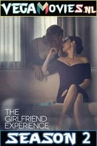 Download The Girlfriend Experience (Season 2) Dual Audio [Hindi-English] Complete Series 480p [90MB] | 720p [300MB] –