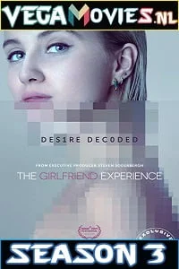 Download [18+] The Girlfriend Experience [Season 3] In English STARZ TV Series 720p [200MB] WEB-DL –