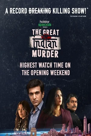 Download The Great Indian Murder (2022) Season 1 Hindi Complete Disney+ Hotstar WEB Series 480p [150MB] | 720p [450MB] WEB-DL –