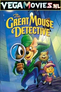 Download The Great Mouse Detective (1986) Dual Audio {Hindi-English} 480p [250MB] | 720p [700MB] –