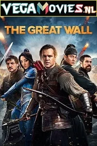 Download The Great Wall (2016) Dual Audio {Hindi-English} 480p [350MB] | 720p [900MB] | 1080p [2.7GB] | 2160p [20GB] –