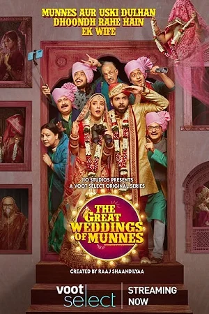 Download The Great Weddings Of Munnes (2022) Season 1 Hindi Complete Voot Select Original WEB Series 480p | 720p | 1080p WEB-DL –