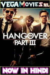 Download The Hangover Part 3 (2013) Dual Audio {Hindi-English} 480p [300MB] | 720p [1GB] | 1080p [3.8GB] –