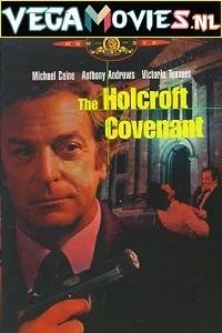 Download The Holcroft Covenant (1985) Dual Audio {Hindi-English} 480p [350MB] | 720p [1GB] –