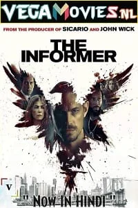 Download The Informer (2019) Dual Audio {Hindi-English} 480p [350MB] | 720p [1.2GB] | 1080p [2.7GB] –