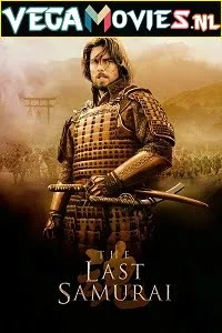 Download The Last Samurai (2003) Dual Audio {Hindi-English} 480p [500MB] | 720p [1.2GB] | 1080p [2.3GB] –