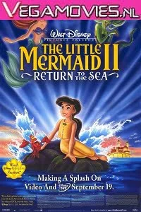 Download The Little Mermaid 2 (2000) Dual Audio {Hindi-English} 480p [250MB] | 720p [800MB] –