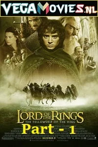 Download The Lord of the Rings (2001) Dual Audio {Hindi-English} 480p [600MB] | 720p [1.9GB] | 1080p [3.8GB] –