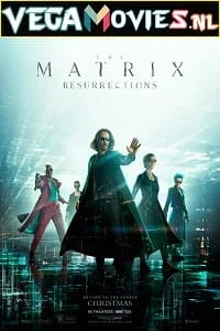 Download The Matrix Resurrections (2021) {English With Subtitles} 480p [500MB] | 720p [1.2GB] | 1080p [2.5GB] –