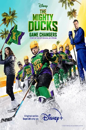 Download The Mighty Ducks: Game Changers (Season 1-2) [S02E10 Added] Disney+ Originals Series 720p [180MB] WEB-HD –