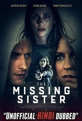 Download The Missing Sister (2019) Dual Audio {Hindi-English} 480p & 720p [HD] –