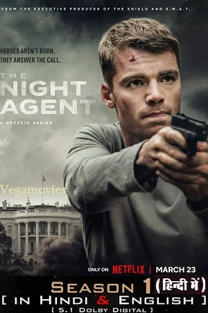 Download The Night Agent (2023) Season 1 Complete Dual Audio {Hindi-English} Netflix Original WEB Series 480p | 720p | 1080p WEB-DL –